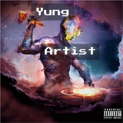 Yung Artist(Prod. JustLiam Co-prod. Blaque Sheep)