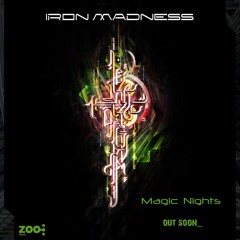 Iron Madness - Magic Nights