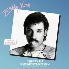 Bobby Nunn - Cherry Pie / Got My Eye On You (80's Funk Boogie)