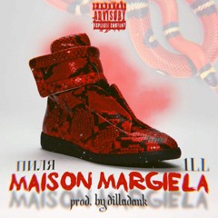 MAISON MARGIELA ( prod. by dilladank ) feat. 1LL