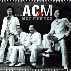 Chuyện Chàng Cô Đơn - AC&M