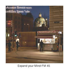 Expand your mind-FM 45 live@Beisl leiwand Wien