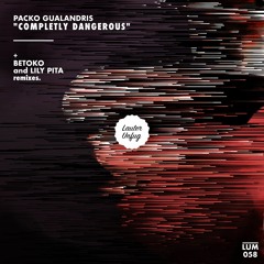 Packo Gualandris - Completely Dangerous (Betoko Remix)