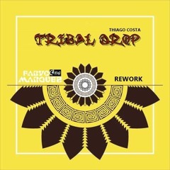 Tribal Drop - Thiago Costa (Fabyo Marquez - Rework)