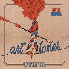 Art Of Tones - Unbalanced (LTCD011 - 2018)