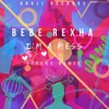 Bebe Rexha I M A Mess Stvcks Remix Mp3
