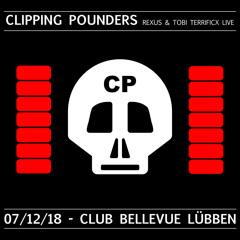 Clipping Pounders (Rexus & Tobi Terrificx) live @ Club Bellevue Lübben 07.12.18