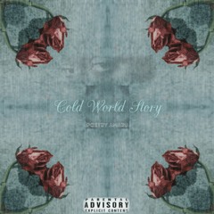 Cold World Story (Prod. By B. Young)