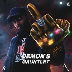Demon's Gauntlet | Rap Demon | 200% A Diss Track | Desi Hip Hop 2018