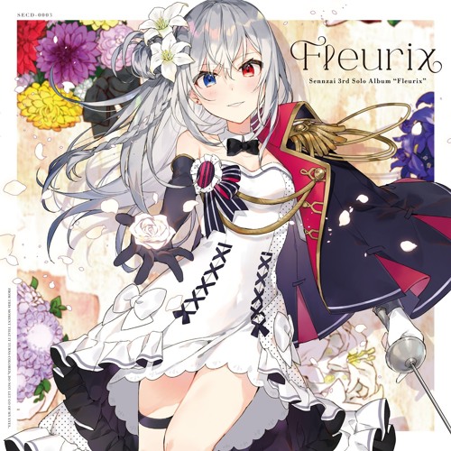 Sennzai 3rd Solo Album "Fleurix" Crossfade demo