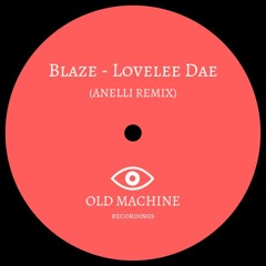 Lovelee Dae - Blaze (Anelli Remix)