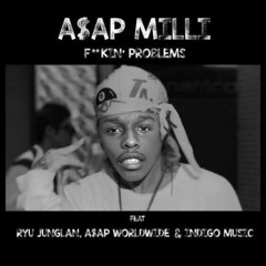 Kid Milli X A$AP Rocky - WHY DO FOREVER