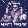 Dj Sumbody Monate Mpolaye Ft Cassper Nyovest Thebe And Veties Mp3