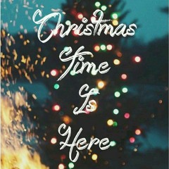Christmastime is here