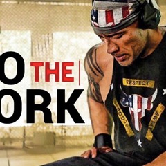 Dwayne THE ROCK Johnson - DO THE WORK - MAKAVELI*MOTIVATION