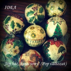 Jöjj hát, karácsony! (Pop változat)