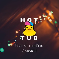 Live at the Fox Cabaret