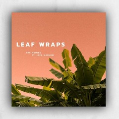 The Homies - Leaf Wraps Ft. Jack Harlow