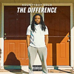 KountyBoy Solo- The Difference