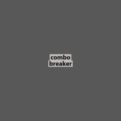 combo breaker