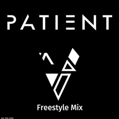 Patient & Vertigo - "Freestyle" Mix