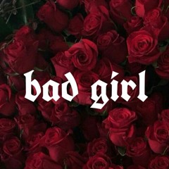 BAD GIRL [prod. Sauron]