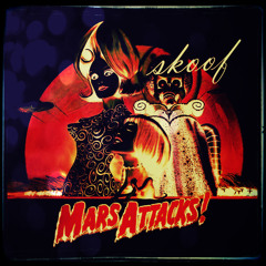Skoof - Mars Attacks!