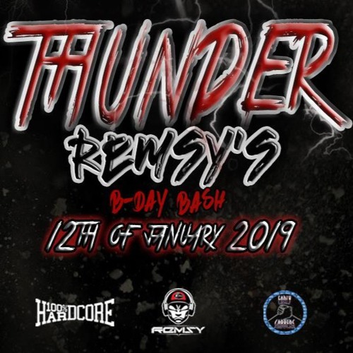 Thunder Remsy's B-day Mix