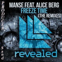 Manse feat. Alice Berg - Freeze Time (Sand Remix)