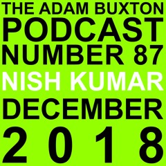 EP.87 - NISH KUMAR