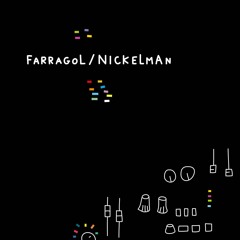 FarragoL  ⁄ NICKELMAN (Cassette)