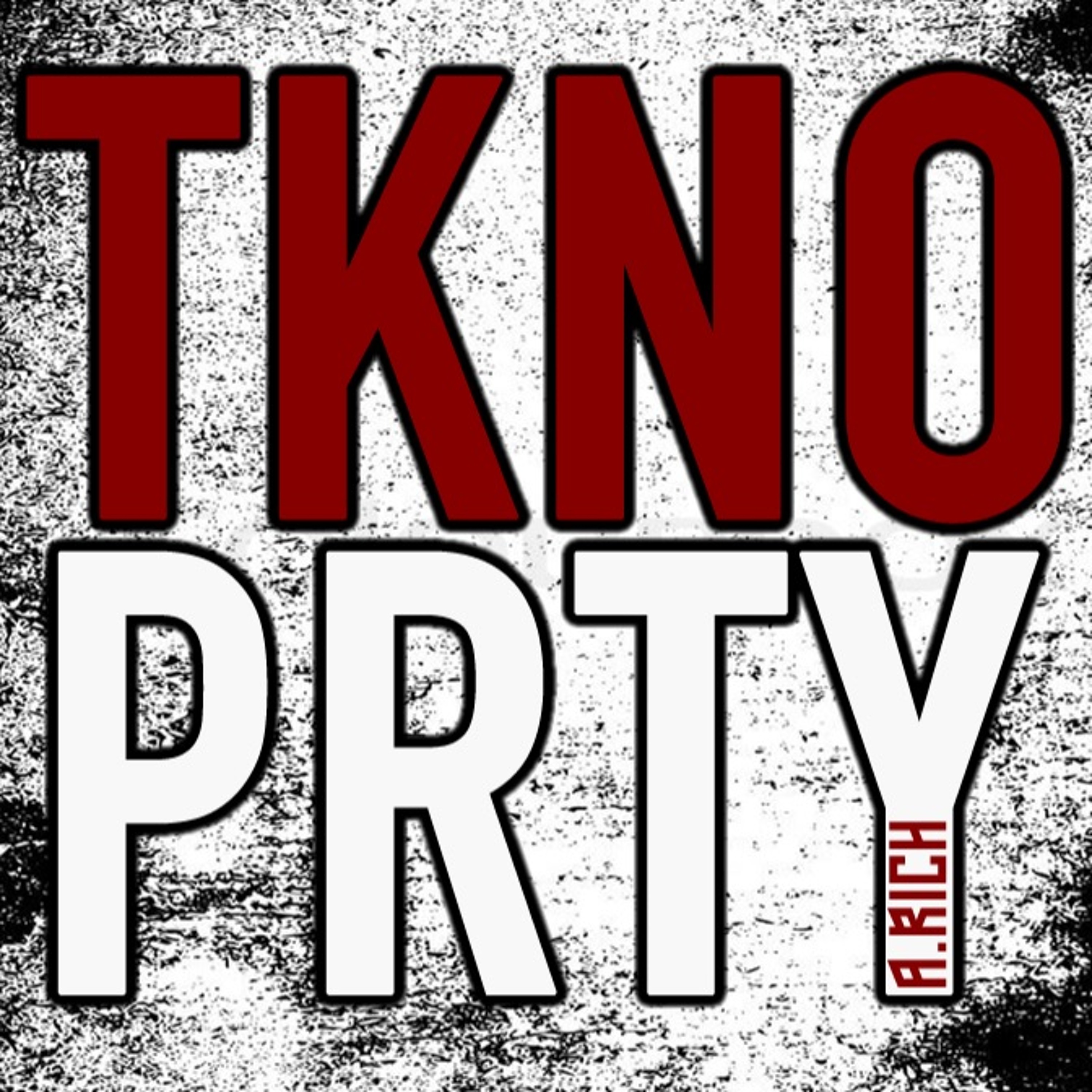 A.Rich - TKNO PRTY 075 (Recorded 8th December 2018) episode artwork