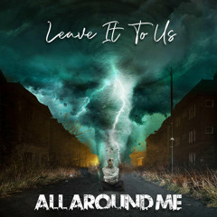 All Around Me