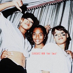 Sundayz 010 "Her Soul"