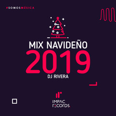 Mix Navideño 2019 | DJ Rivera Impac Records
