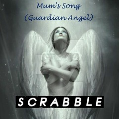 Mum's Song (Guardian Angel)