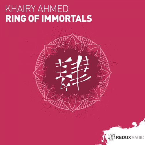 Khairy Ahmed - Ring of Immortals [Out Now]