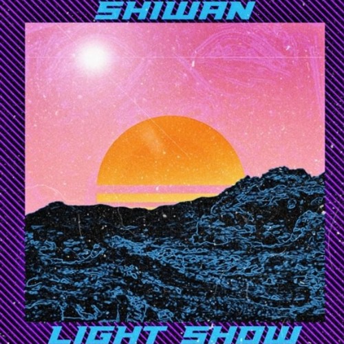 The Light Show (Unreleased 2018)