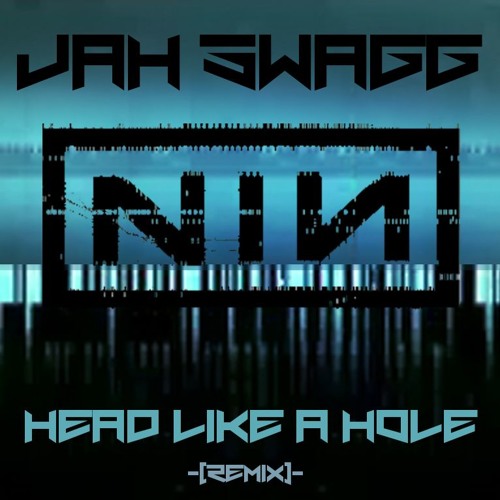NIN - Head Like a Hole (Remix)