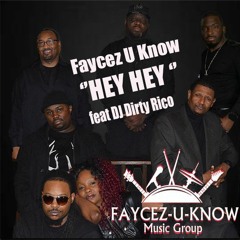 Hey  Hey -ft Dj Dirty Rico