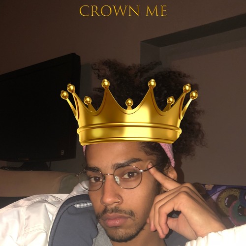 CROWN ME (prod. kaiser)