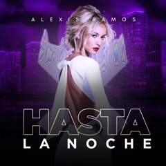 Alexis Ramos - Hasta La Noche