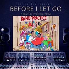 Before I Let Go (Teaser) A Rhythm By ReekRhythm