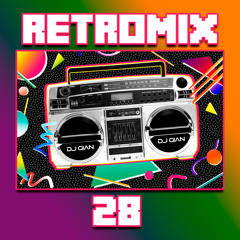 DJ GIAN - RetroMix Vol 28