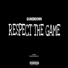 Respect The Game