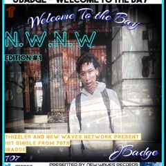 JBADGE - WELCOME TO THE BAY