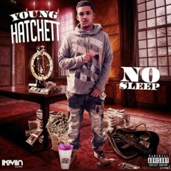 Young Hatchett - That Life