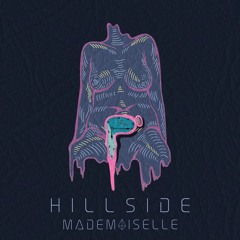 Mademoiselle - Hillside