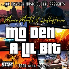 Mo then A Lil Bit Monii Montil X HallofFame