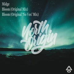 Midge - Bloom (Original Mix)
